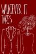 Whatever It Takes ()
