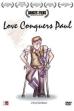 Love Conquers Paul (2009)