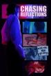 Chasing Reflections ()