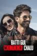 Batti Gul Meter Chalu (2018)