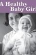 A Healthy Baby Girl (1997)