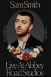 Sam Smith: Love Goes – Live at Abbey Road Studios (2021)