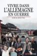 Vivre dans l'Allemagne en guerre (2020)