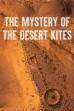 The Mystery of the Desert Kites (2024)