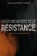 L'Histoire secrète de la Résistance (2021)