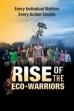 Rise of the Eco-Warriors (2014)