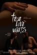 True Love Waits (2023)