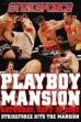 Strikeforce: Playboy Mansion (2007)