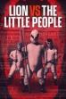 Lion vs The Little People (2022)