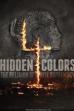 Hidden Colors 4: The Religion of White Supremacy (2016)