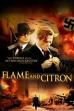 Flame & Citron (2008)