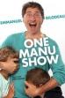 Emmanuel Bilodeau: One Manu Show (2017)