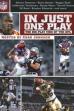 In Just One Play: The Big-Play Men of the NFL (2008)