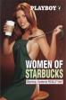 Playboy: Women of Starbucks (2003)