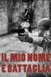 Il mio nome è Battaglia (2024)