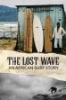The Lost Wave (2007)