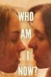 Who Am I Now? (2021)
