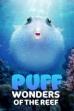 Puff: Wonders of the Reef (2021)