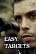 Easy Targets (2021)