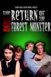 The Return of the Forest Monster (2003)