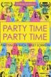 Party Time Party Time (2013)