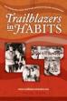 Trailblazers in Habits (2013)