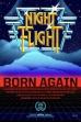 Night Flight: Born Again (2016)