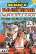 The Best Of Backyard Wrestling: Future Kings Of The Ring (2001)