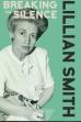 Lillian Smith: Breaking the Silence (2019)