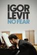 Igor Levit: No Fear (2022)