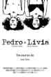 Pedro e Lívia ()