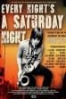 Every Night's a Saturday Night (2018)