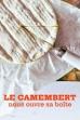 Le camembert nous ouvre sa boîte (2023)