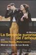La Seconde Surprise de l'amour (2008)