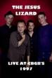 The Jesus Lizard Live at CBGB's (1997)