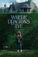 Where Dragons Live (2024)