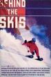 Behind the Skis (2004)
