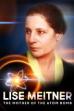 Lise Meitner: The Mother of the Atom Bomb (2013)