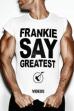 Frankie Goes to Hollywood: Frankie Say Greatest (2009)