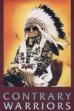 Contrary Warriors: A Film of the Crow Tribe (1985)