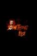 It's Something Else (2024)