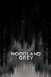 Woodland Grey (2022)