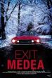 EXIT MEDEA (2025)