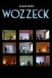 Alban Berg: Wozzeck (2012)