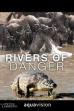Rivers of Danger (2004)