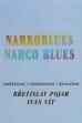 Narco Blues (2016)