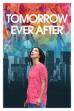 Tomorrow Ever After (2017)