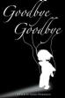 Goodbye, Goodbye (2025)