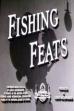 Fishing Feats (1951)