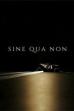 Sine Qua Non (2024)